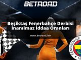 Beşiktaş Fenerbahçe Derbisini Canlı İzle ve Bahis Yap