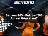 Betroad265 - Betroad266 Adresi Güncel mi
